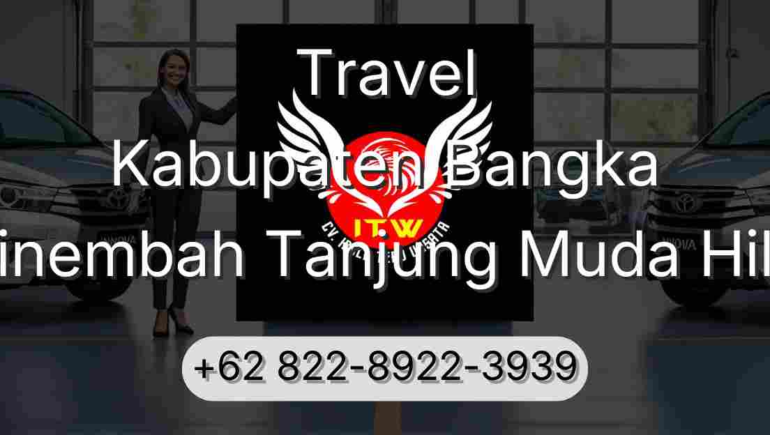 Travel Kabupaten Bangka Sinembah Tanjung Muda Hilir