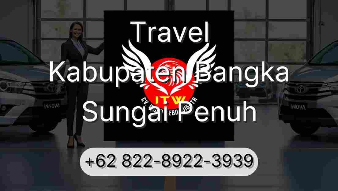 Travel Kabupaten Bangka Sungai Penuh