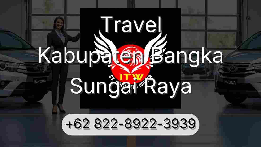 Travel Kabupaten Bangka Sungai Raya