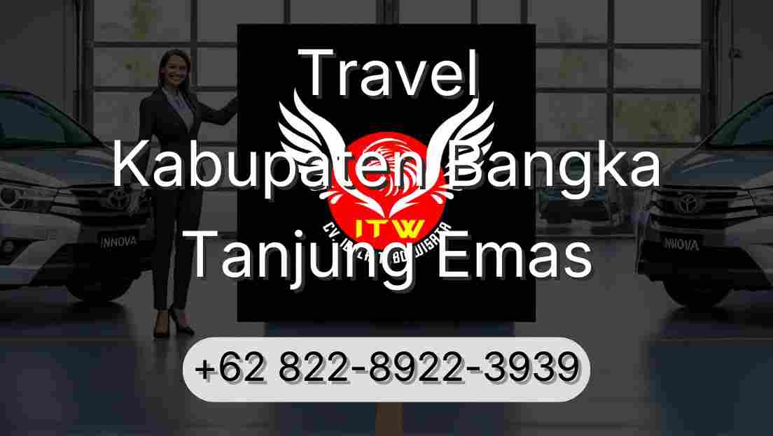 Travel Kabupaten Bangka Tanjung Emas
