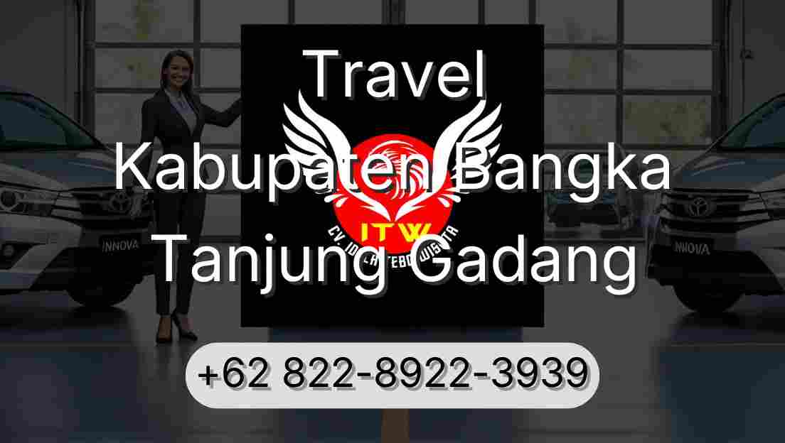 Travel Kabupaten Bangka Tanjung Gadang