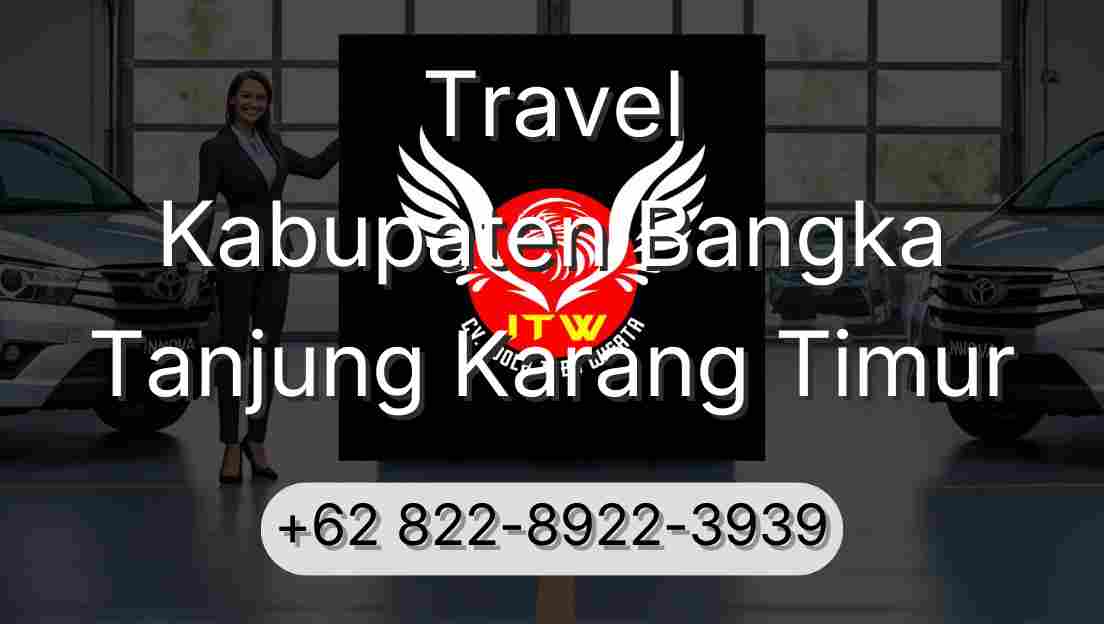 Travel Kabupaten Bangka Tanjung Karang Timur