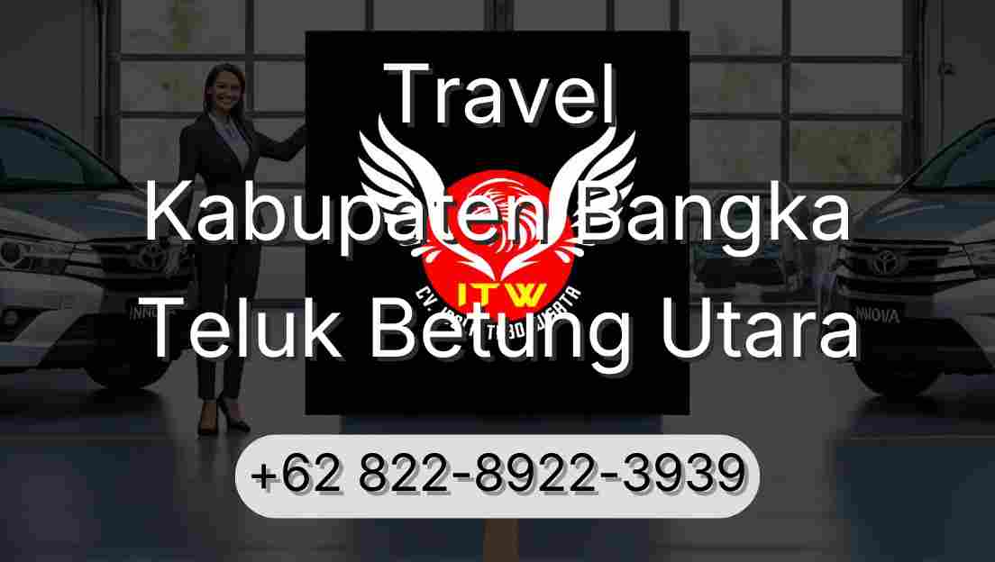 Travel Kabupaten Bangka Teluk Betung Utara