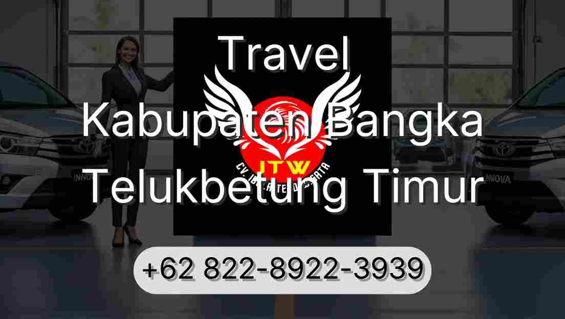 Travel Kabupaten Bangka Telukbetung Timur