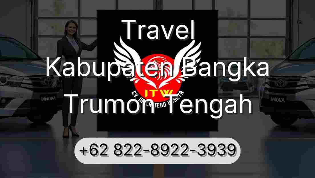 Travel Kabupaten Bangka Trumon Tengah