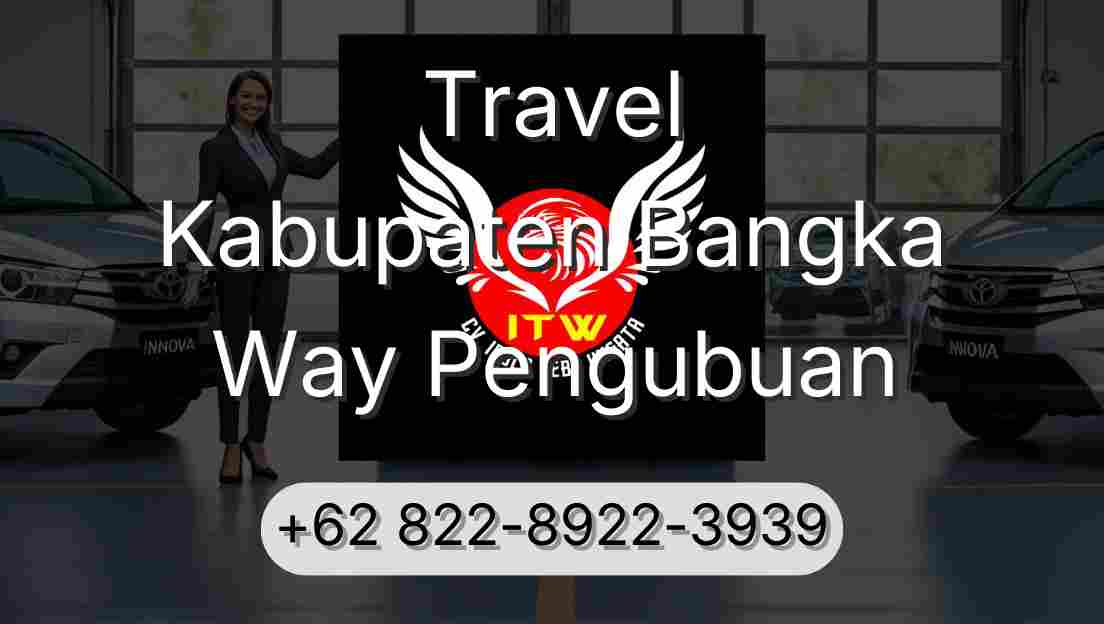 Travel Kabupaten Bangka Way Pengubuan