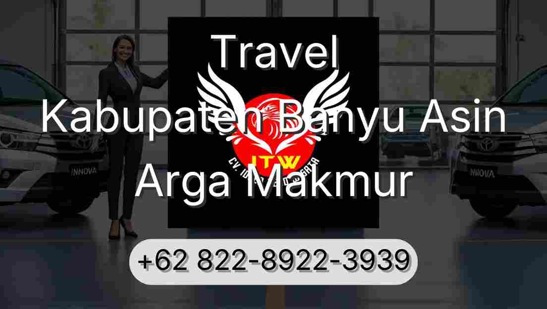 Travel Kabupaten Banyu Asin Arga Makmur