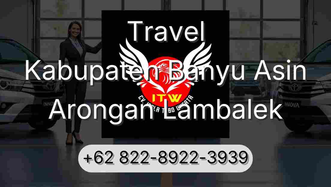 Travel Kabupaten Banyu Asin Arongan Lambalek