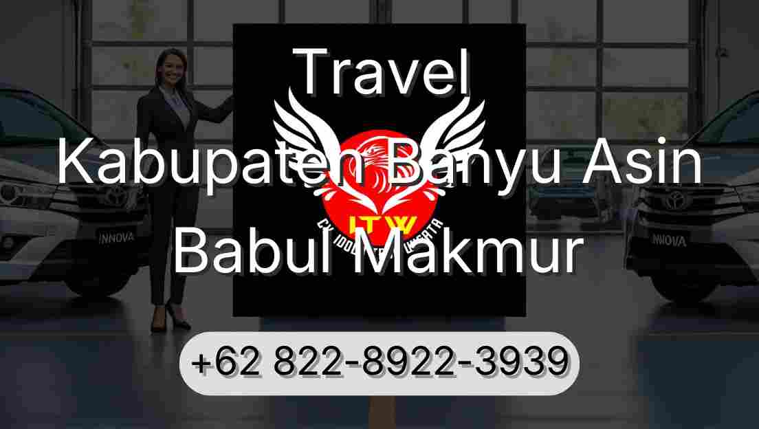 Travel Kabupaten Banyu Asin Babul Makmur