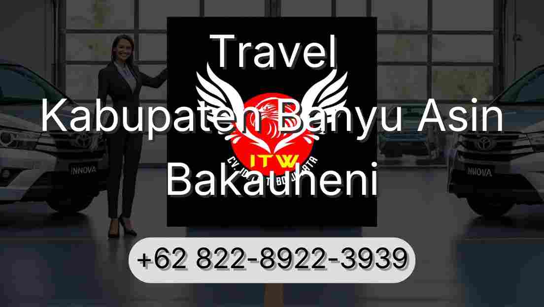 Travel Kabupaten Banyu Asin Bakauheni