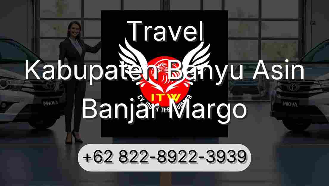 Travel Kabupaten Banyu Asin Banjar Margo