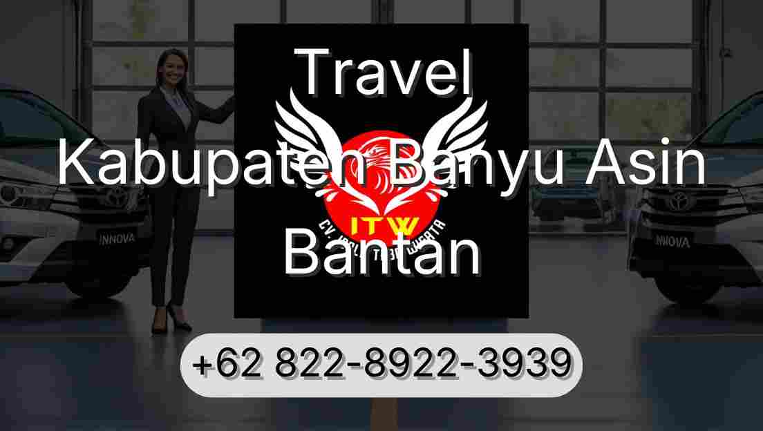 Travel Kabupaten Banyu Asin Bantan