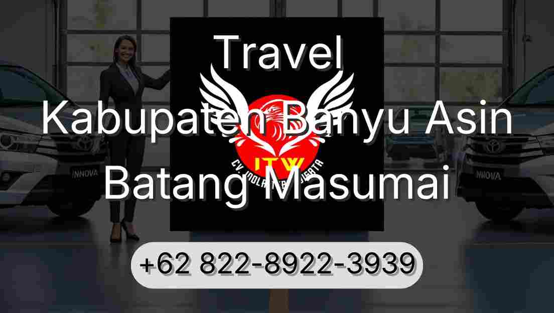 Travel Kabupaten Banyu Asin Batang Masumai