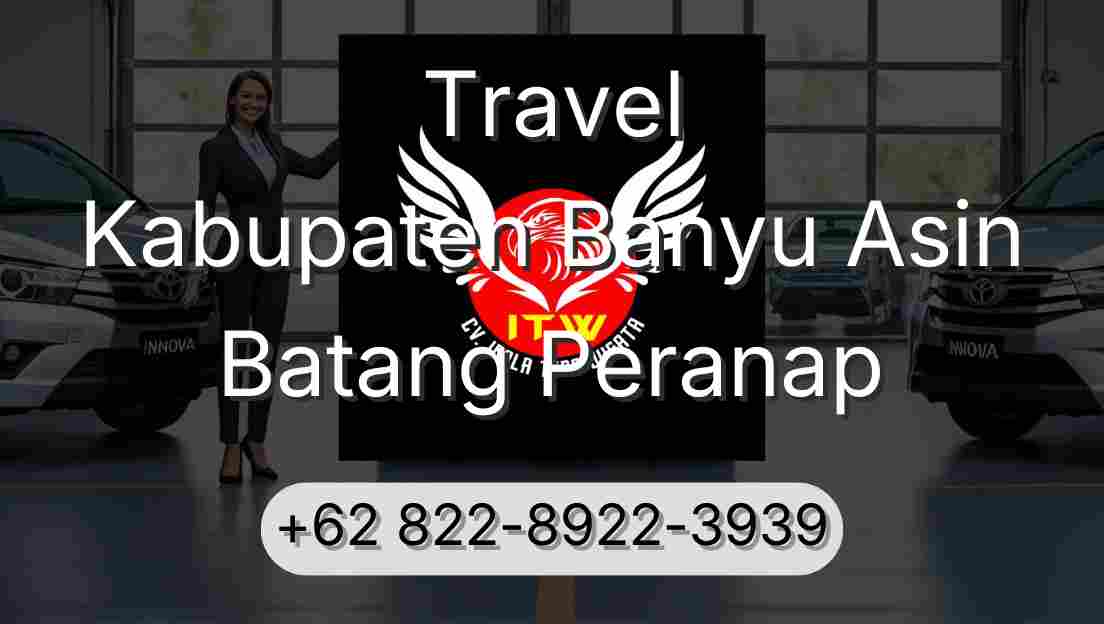 Travel Kabupaten Banyu Asin Batang Peranap