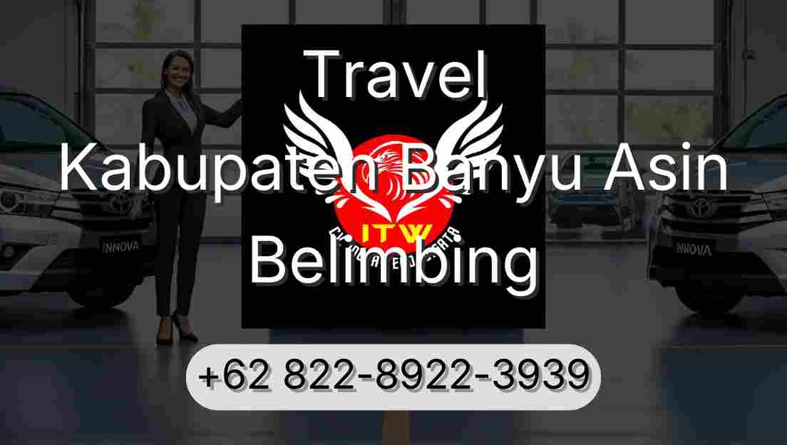 Travel Kabupaten Banyu Asin Belimbing