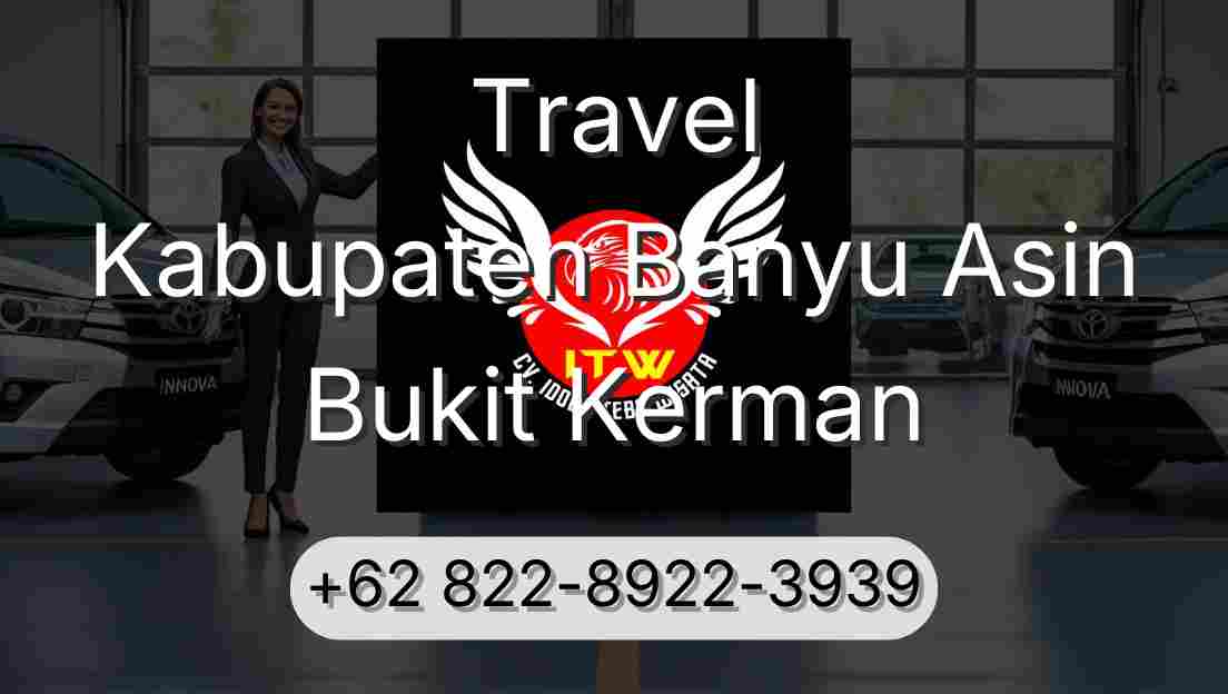 Travel Kabupaten Banyu Asin Bukit Kerman