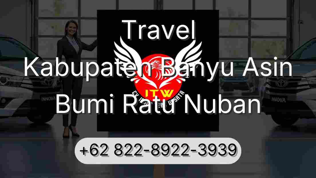 Travel Kabupaten Banyu Asin Bumi Ratu Nuban