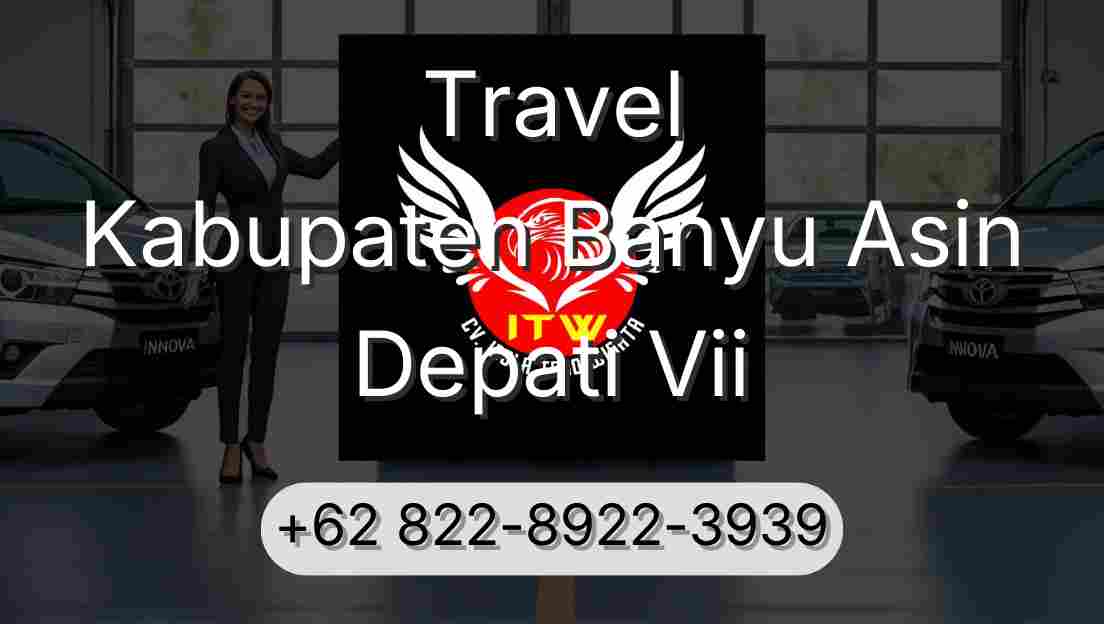 Travel Kabupaten Banyu Asin Depati Vii