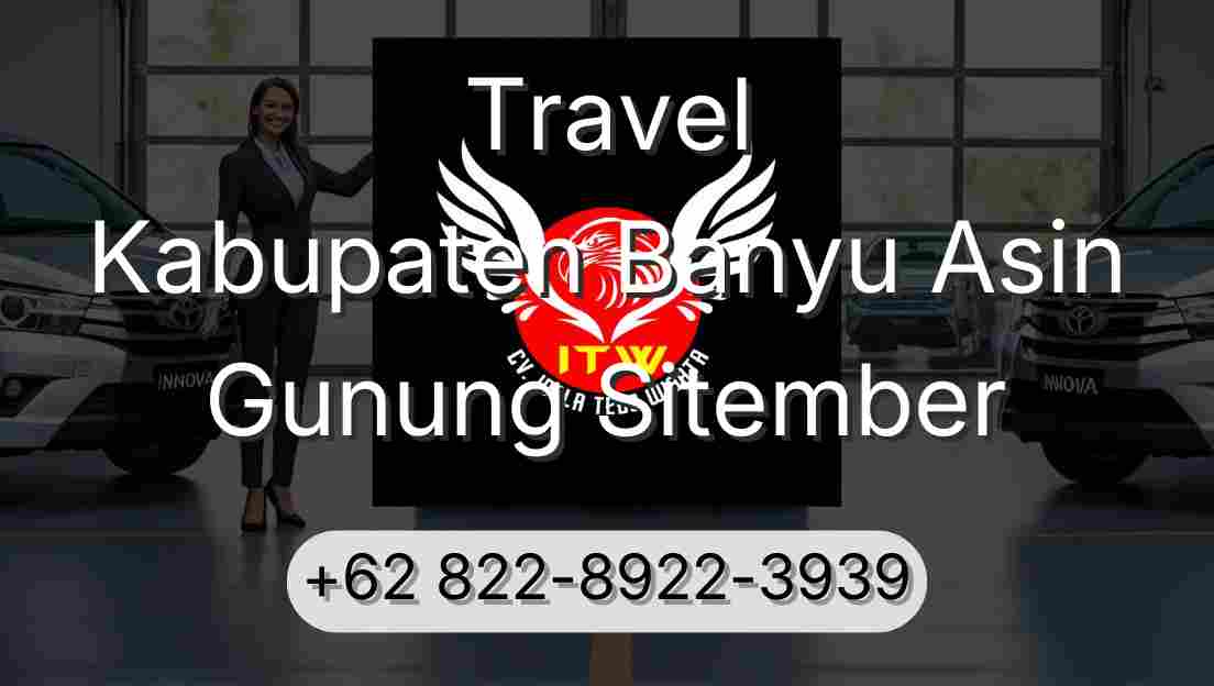 Travel Kabupaten Banyu Asin Gunung Sitember