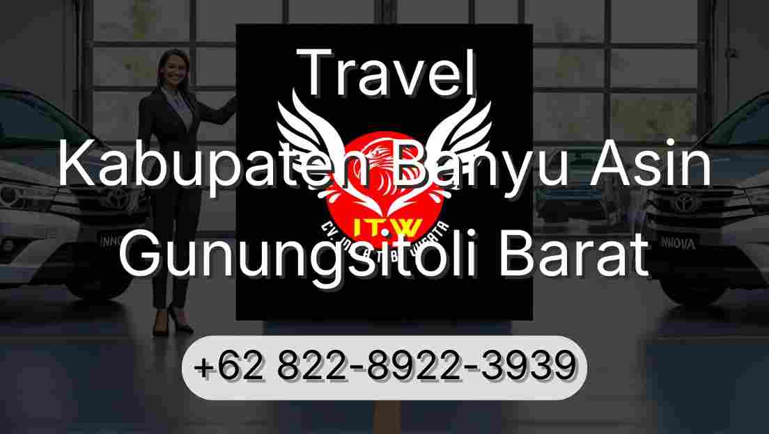 Travel Kabupaten Banyu Asin Gunungsitoli Barat