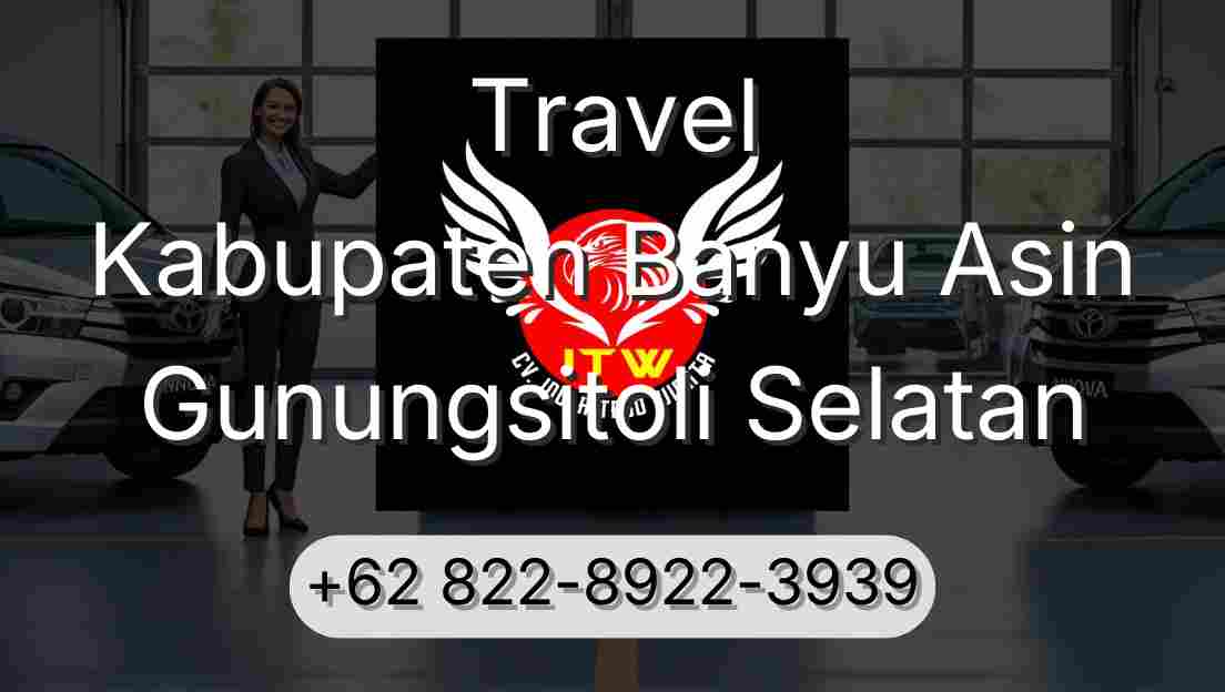 Travel Kabupaten Banyu Asin Gunungsitoli Selatan