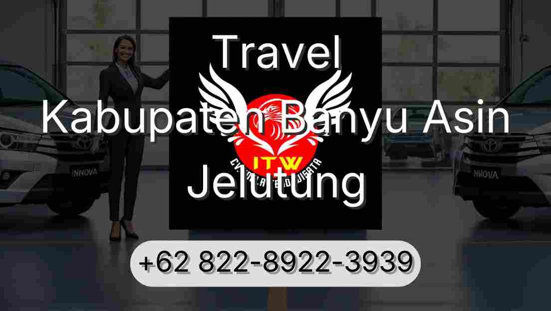 Travel Kabupaten Banyu Asin Jelutung