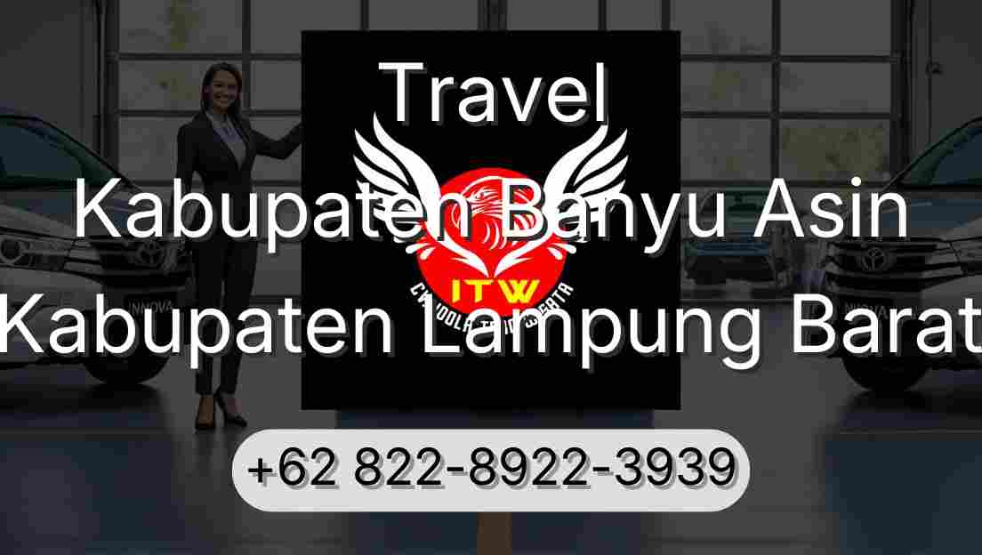 Travel Kabupaten Banyu Asin Kabupaten Lampung Barat
