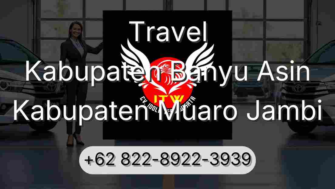 Travel Kabupaten Banyu Asin Kabupaten Muaro Jambi