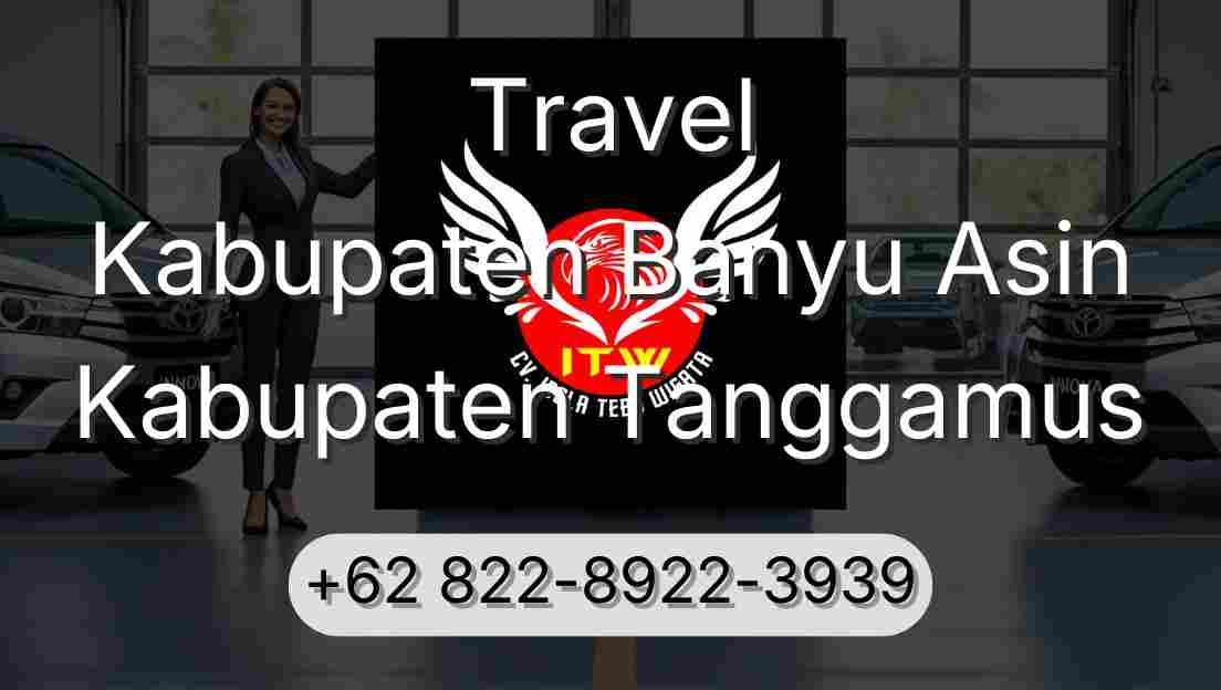 Travel Kabupaten Banyu Asin Kabupaten Tanggamus