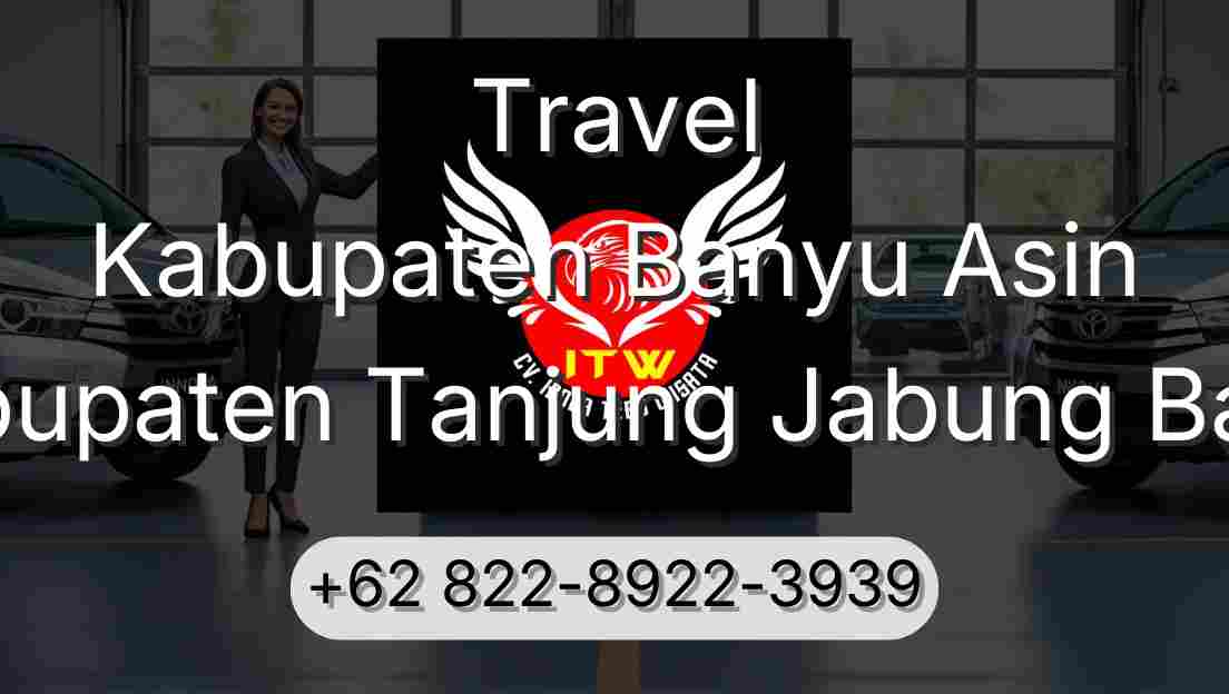 Travel Kabupaten Banyu Asin Kabupaten Tanjung Jabung Barat