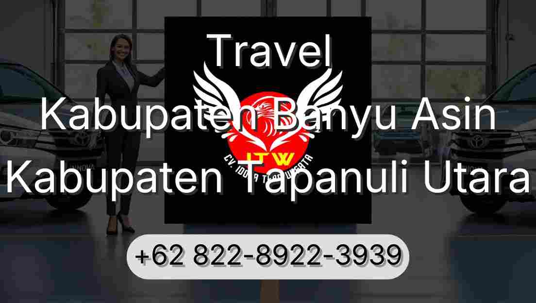 Travel Kabupaten Banyu Asin Kabupaten Tapanuli Utara