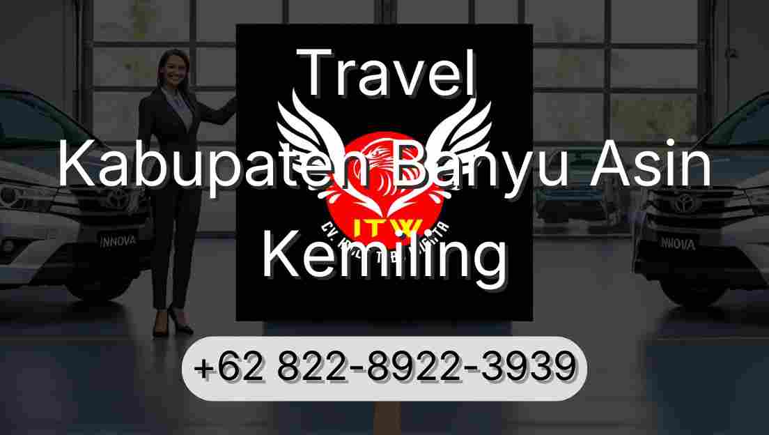 Travel Kabupaten Banyu Asin Kemiling
