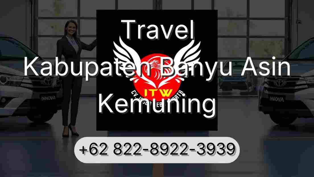 Travel Kabupaten Banyu Asin Kemuning