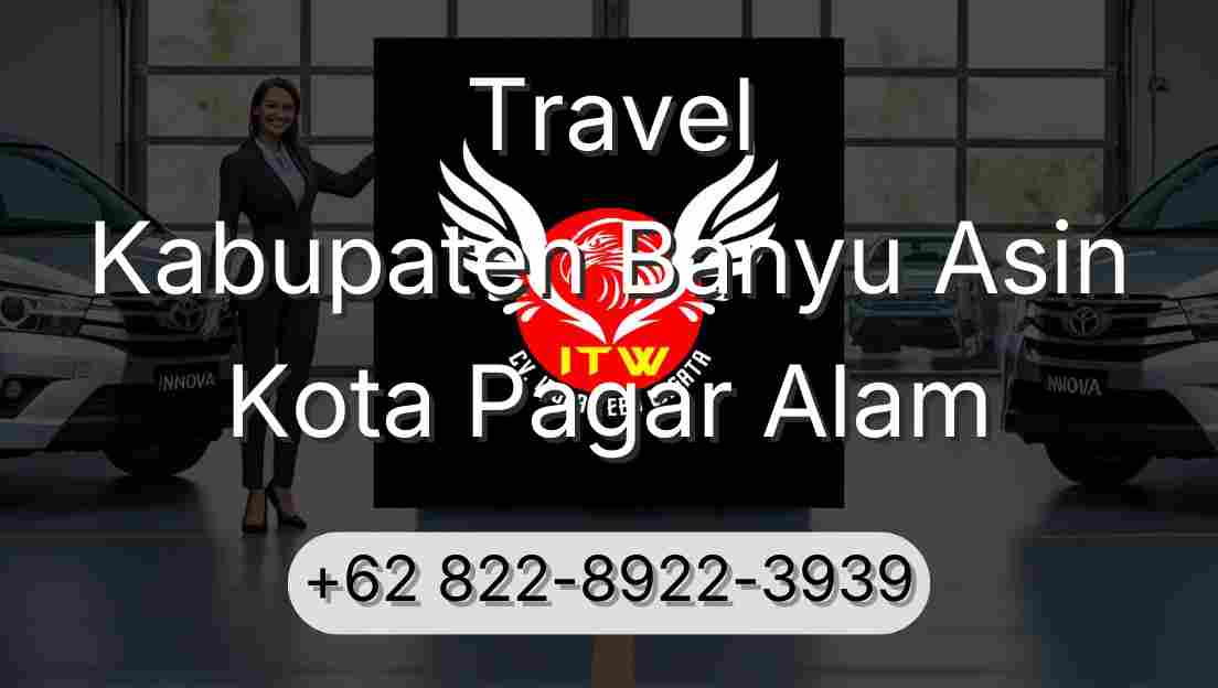Travel Kabupaten Banyu Asin Kota Pagar Alam