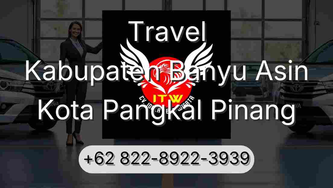 Travel Kabupaten Banyu Asin Kota Pangkal Pinang