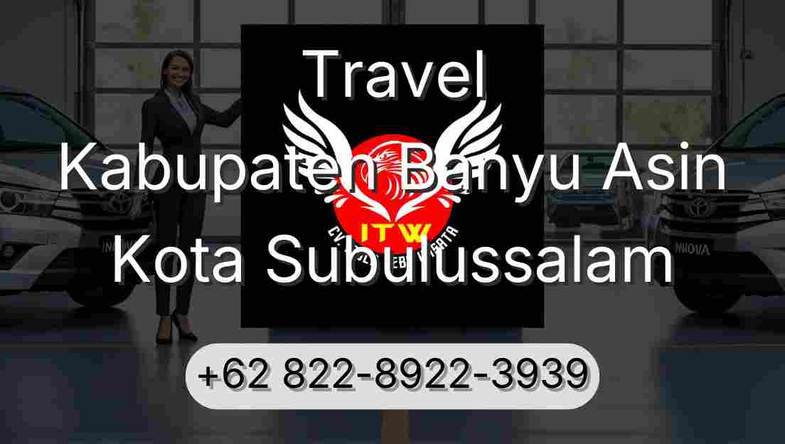Travel Kabupaten Banyu Asin Kota Subulussalam