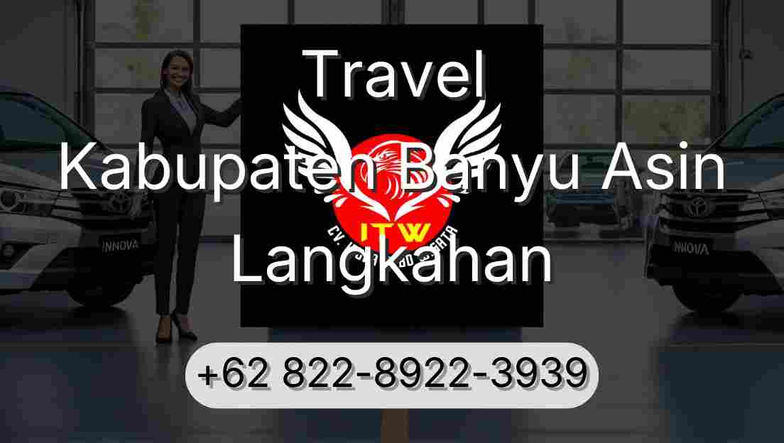 Travel Kabupaten Banyu Asin Langkahan