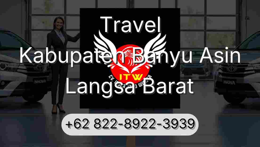Travel Kabupaten Banyu Asin Langsa Barat