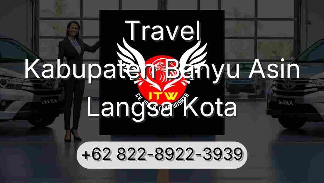 Travel Kabupaten Banyu Asin Langsa Kota