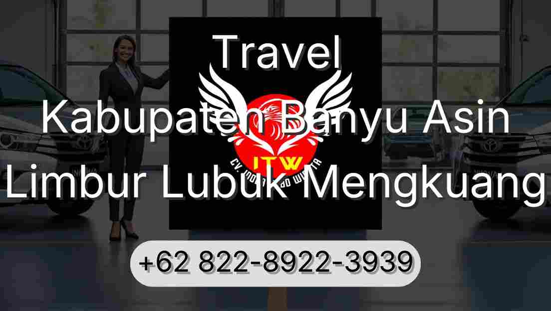 Travel Kabupaten Banyu Asin Limbur Lubuk Mengkuang