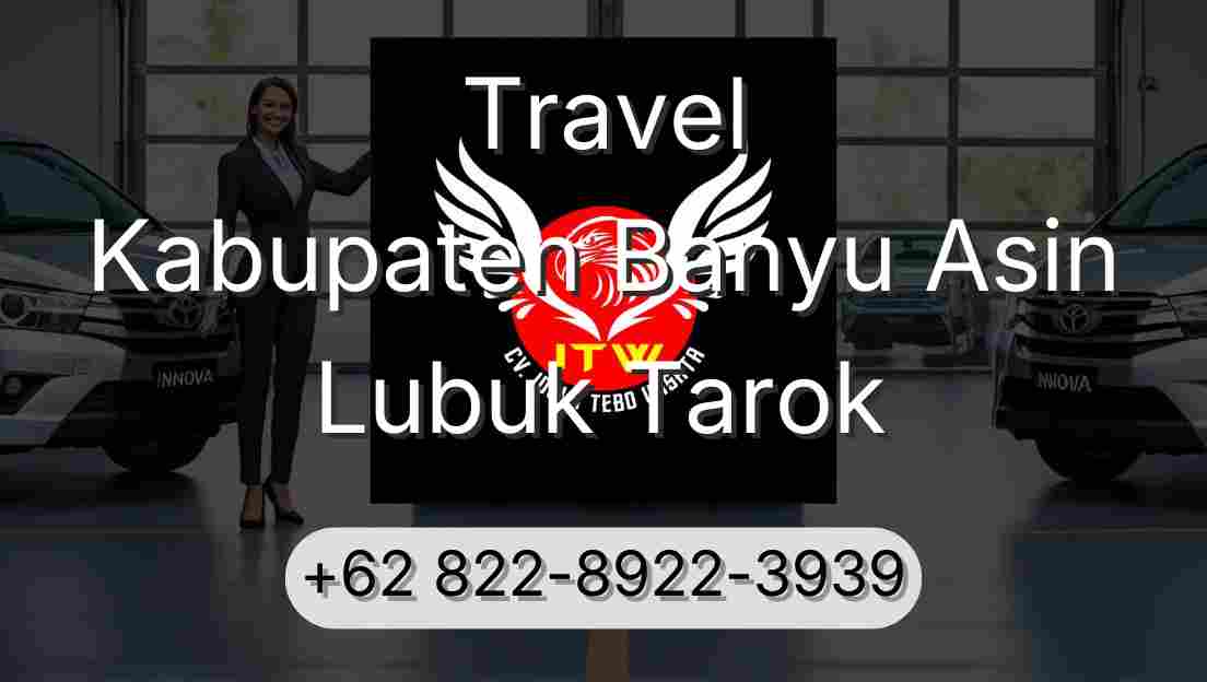 Travel Kabupaten Banyu Asin Lubuk Tarok