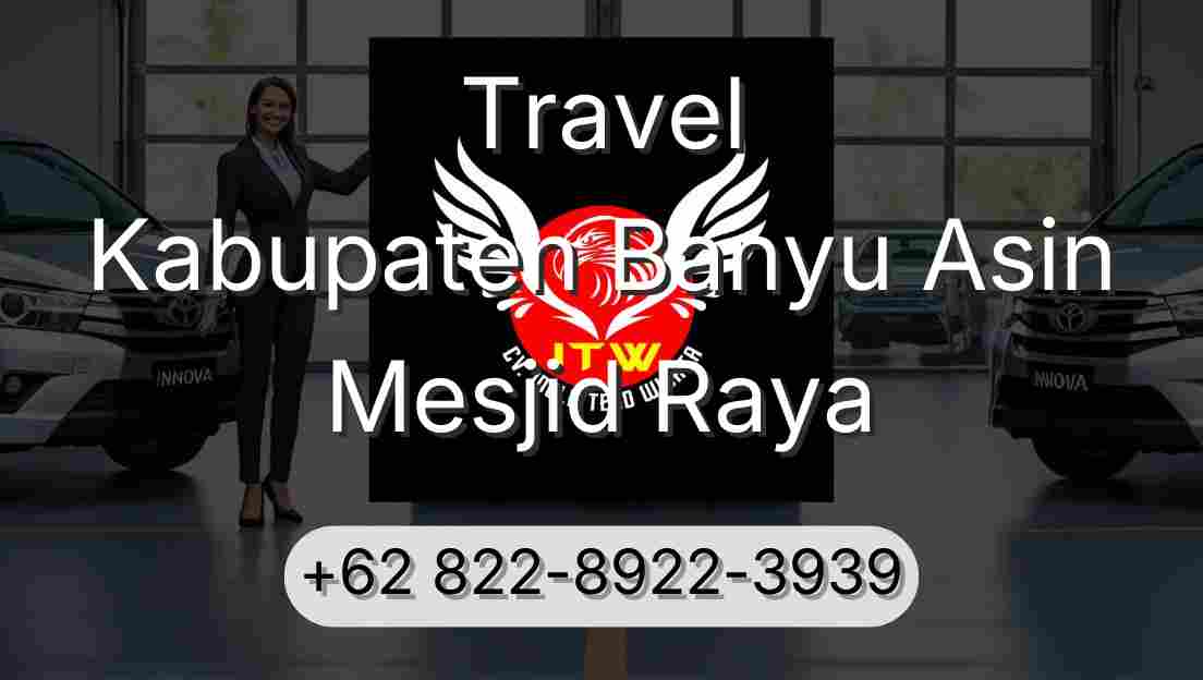 Travel Kabupaten Banyu Asin Mesjid Raya