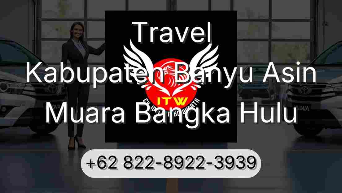 Travel Kabupaten Banyu Asin Muara Bangka Hulu