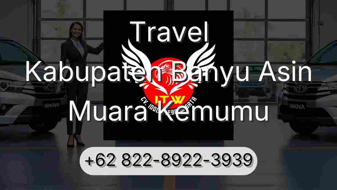 Travel Kabupaten Banyu Asin Muara Kemumu