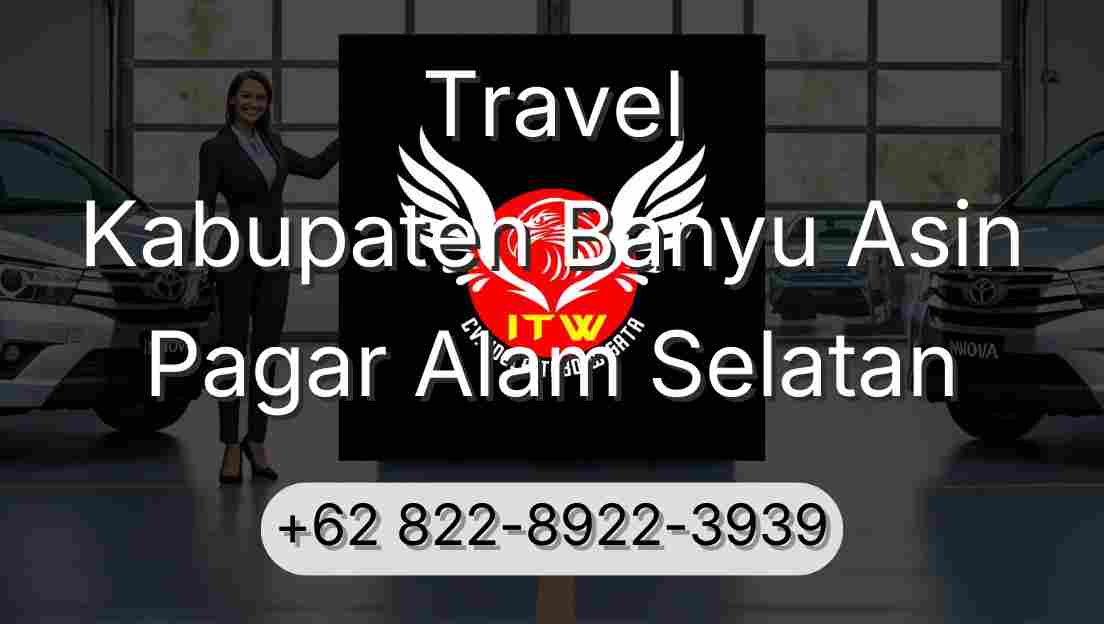 Travel Kabupaten Banyu Asin Pagar Alam Selatan