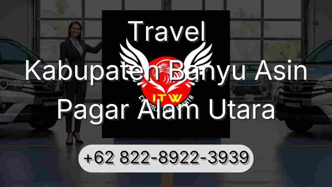 Travel Kabupaten Banyu Asin Pagar Alam Utara