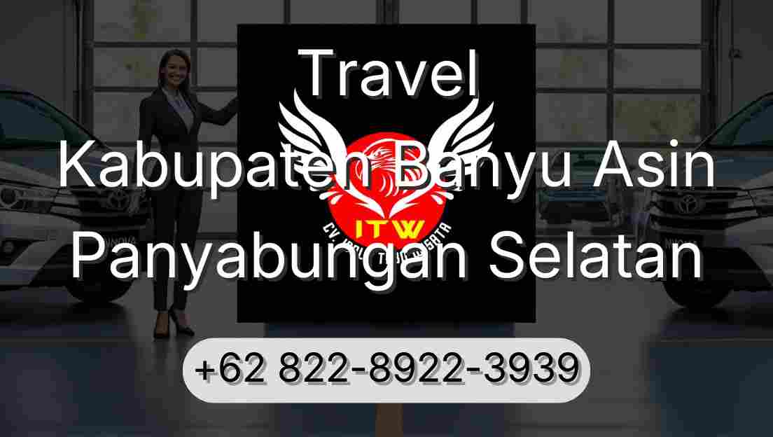 Travel Kabupaten Banyu Asin Panyabungan Selatan