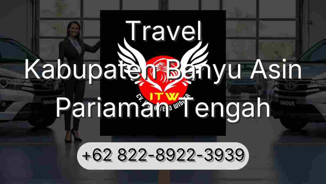 Travel Kabupaten Banyu Asin Pariaman Tengah