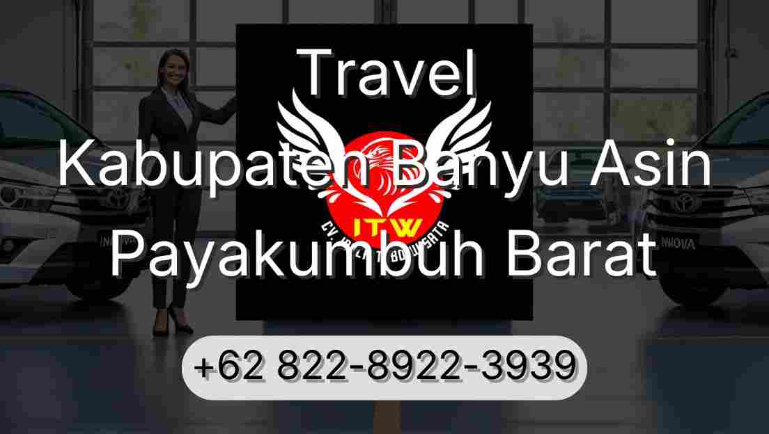 Travel Kabupaten Banyu Asin Payakumbuh Barat