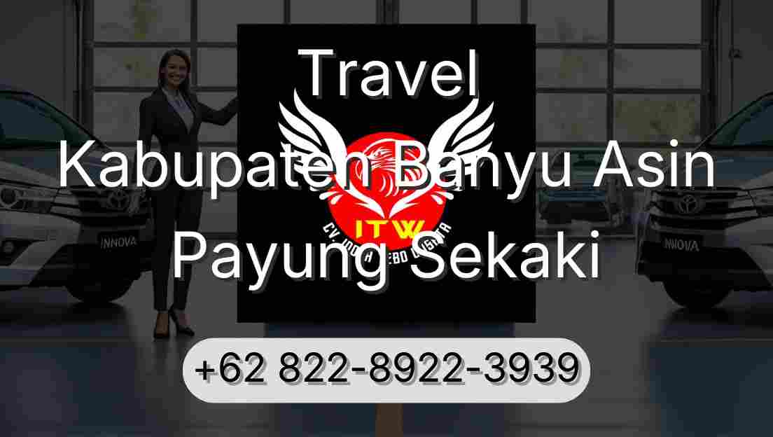 Travel Kabupaten Banyu Asin Payung Sekaki